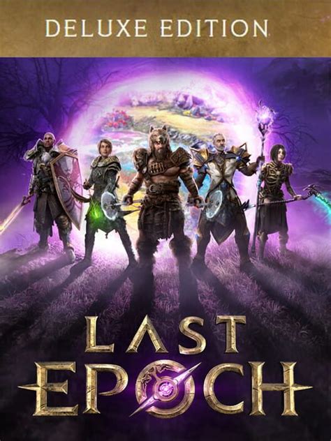 Last Epoch: Deluxe Edition v3.7.6 .